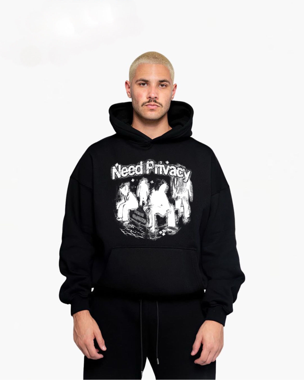 NEED PRIVACY HOODIE